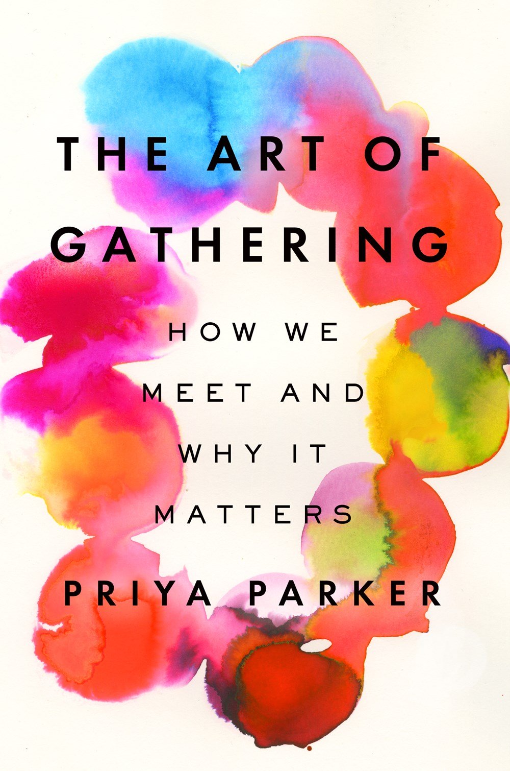 Cover of the book The Art of Gathering