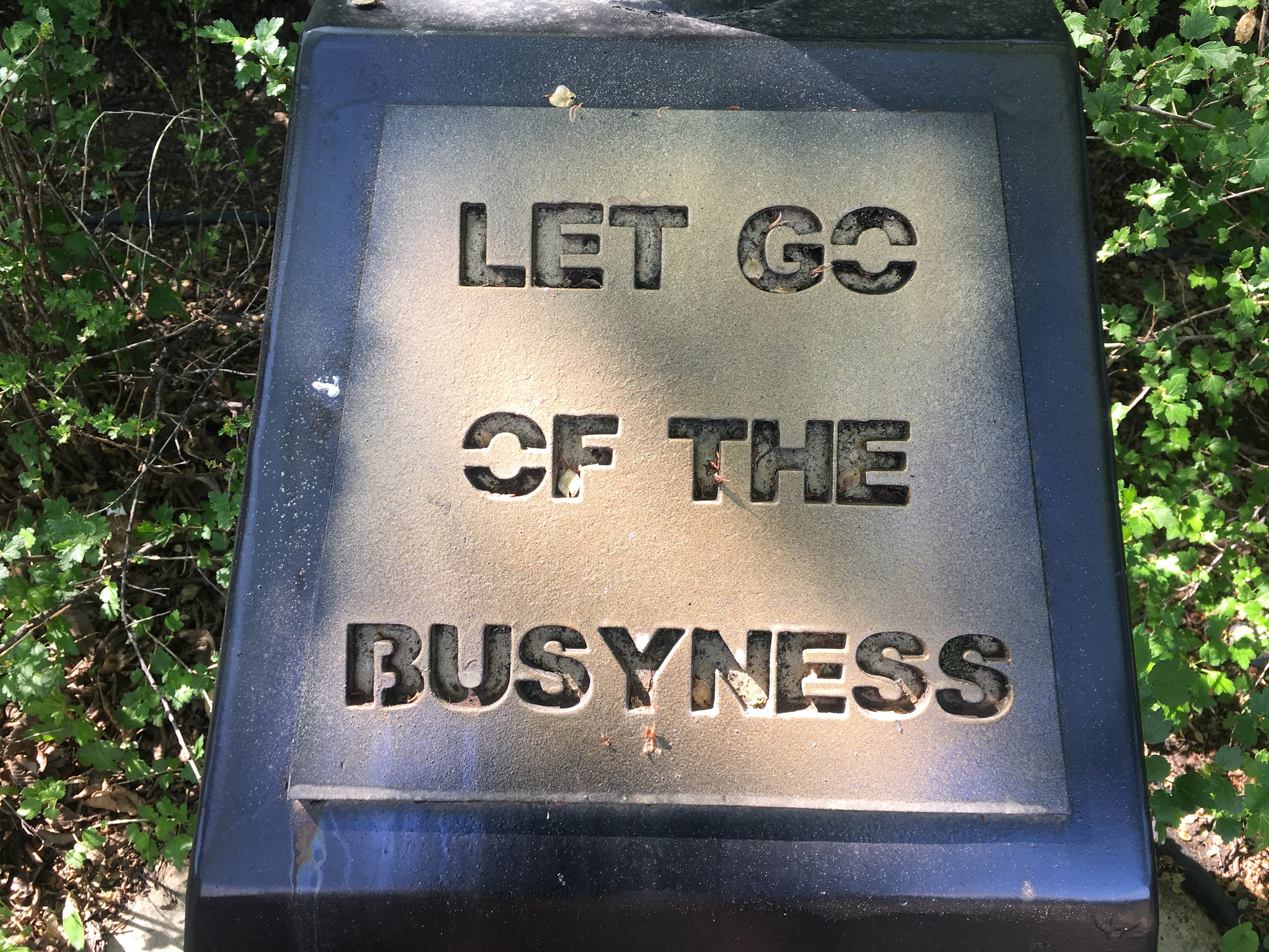 stencil lettering for spray paint: LET GO OF THE BUSYNESS